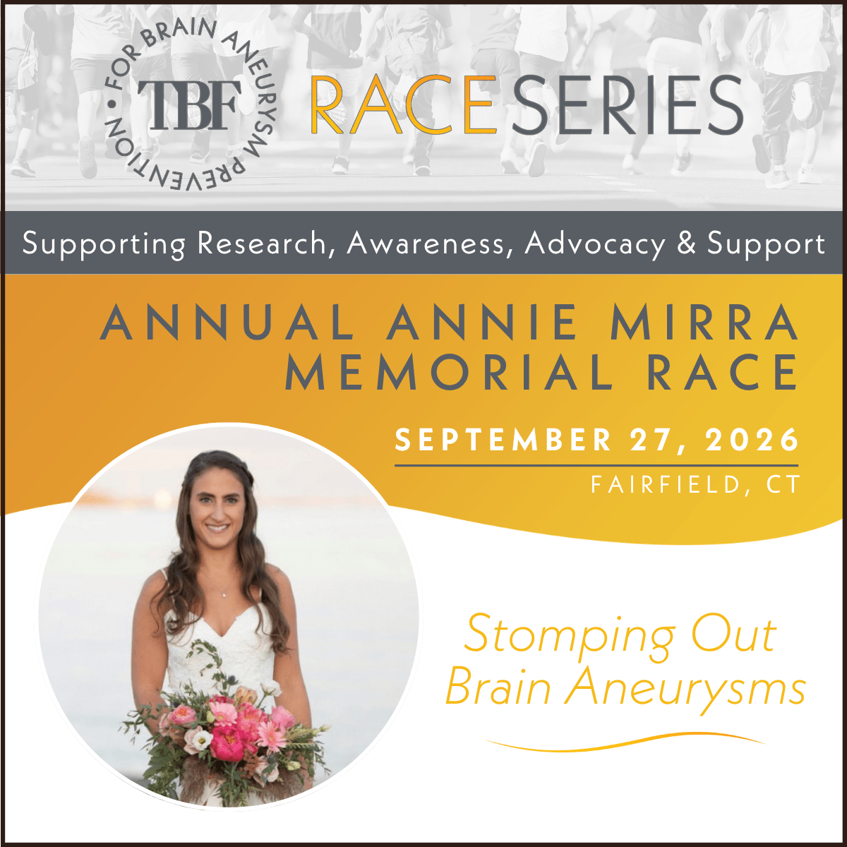 Event flyer for the Annual Annie Mirra Memorial Race on September 27, 2026, in Fairfield, CT, supporting brain aneurysm prevention and awareness. Features a smiling woman holding flowers.