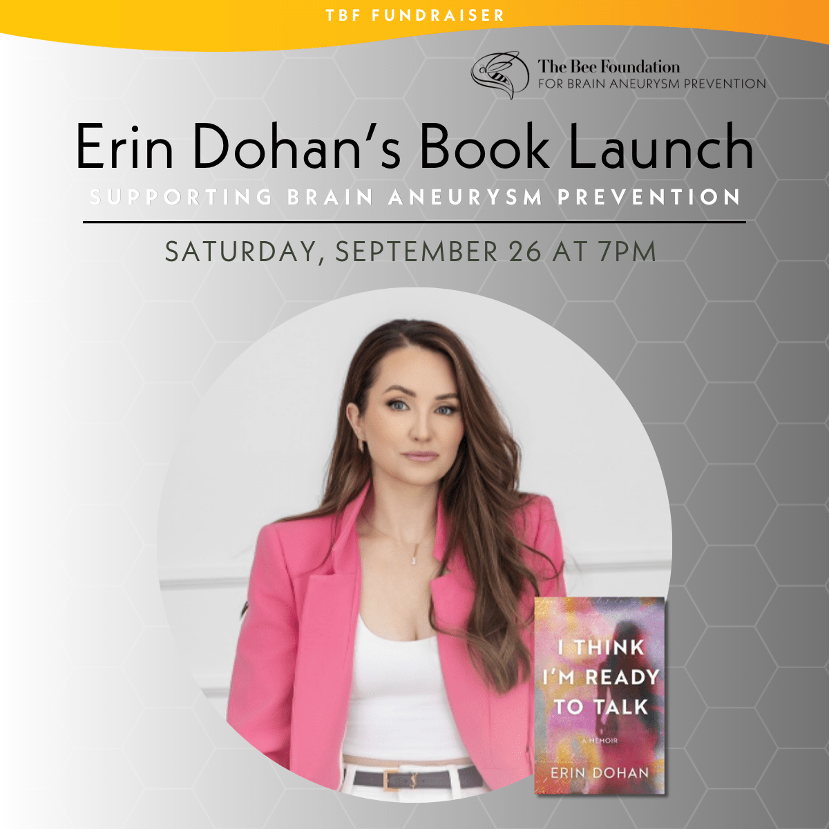 A woman in a pink blazer sits in front of a white background. Text: Erin Dohans Book Launch, supporting brain aneurysm prevention, Saturday, September 26 at 7PM. Her book, I Think Im Ready to Talk, is shown.
