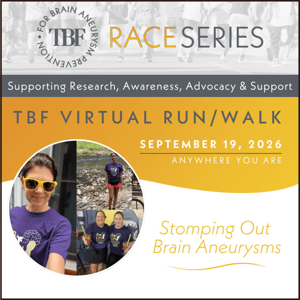 TBF Virtual Run/Walk event poster for September 19, 2026, promoting brain aneurysm awareness with photos of participants in TBF shirts and the slogan Stomping Out Brain Aneurysms..