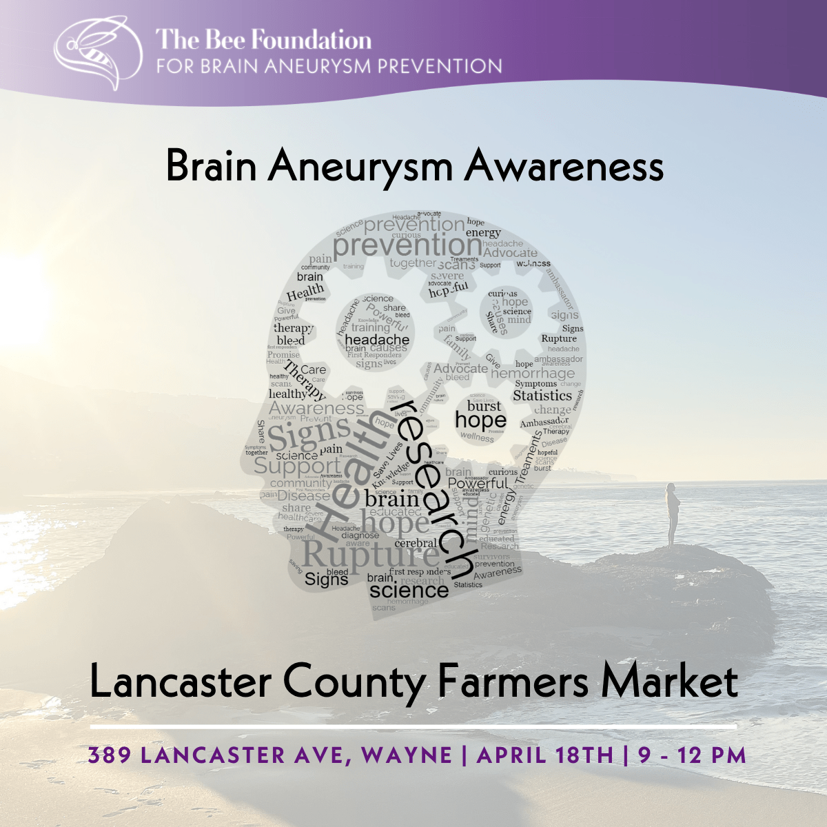 A promotional graphic for Brain Aneurysm Awareness by The Bee Foundation features a word cloud in the shape of a brain and details for an event at Lancaster County Farmers Market on April 18th, 9 AM–12 PM in Wayne, PA.