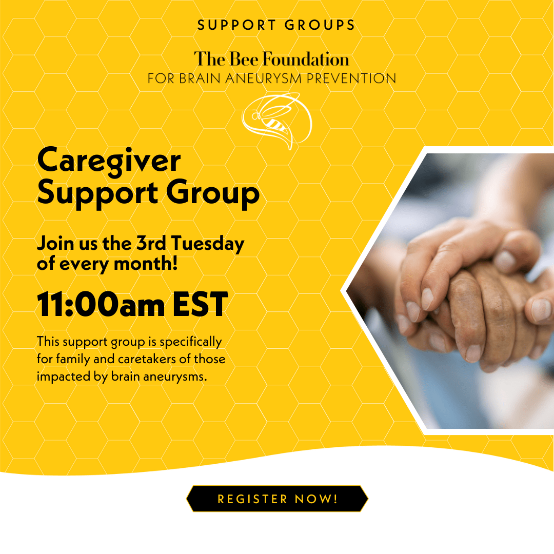 Yellow Bee Foundation flyer with honeycomb background. Text promotes a caregiver support group meeting at 11:00am EST on the 3rd Tuesday monthly. A photo shows hands being comfortingly held. Register Now! button at the bottom.