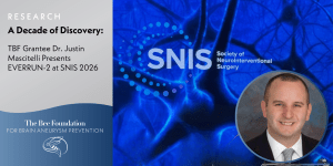 A promotional graphic for a research presentation features Dr. Justin Mascitelli, the SNIS logo, brain imagery, and The Bee Foundation’s logo for brain aneurysm prevention. Text mentions EVERFUN-2 at SNIS 2026.
