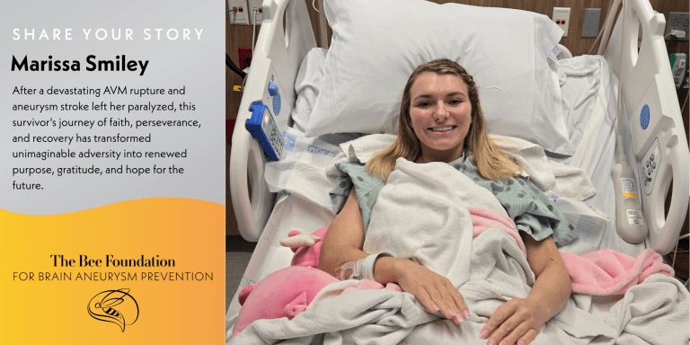A smiling woman with blonde hair lies in a hospital bed, covered with blankets. A pillow supports her arm, and stuffed animals are beside her. Text describes her recovery journey and mentions The Bee Foundation for Brain Aneurysm Prevention.