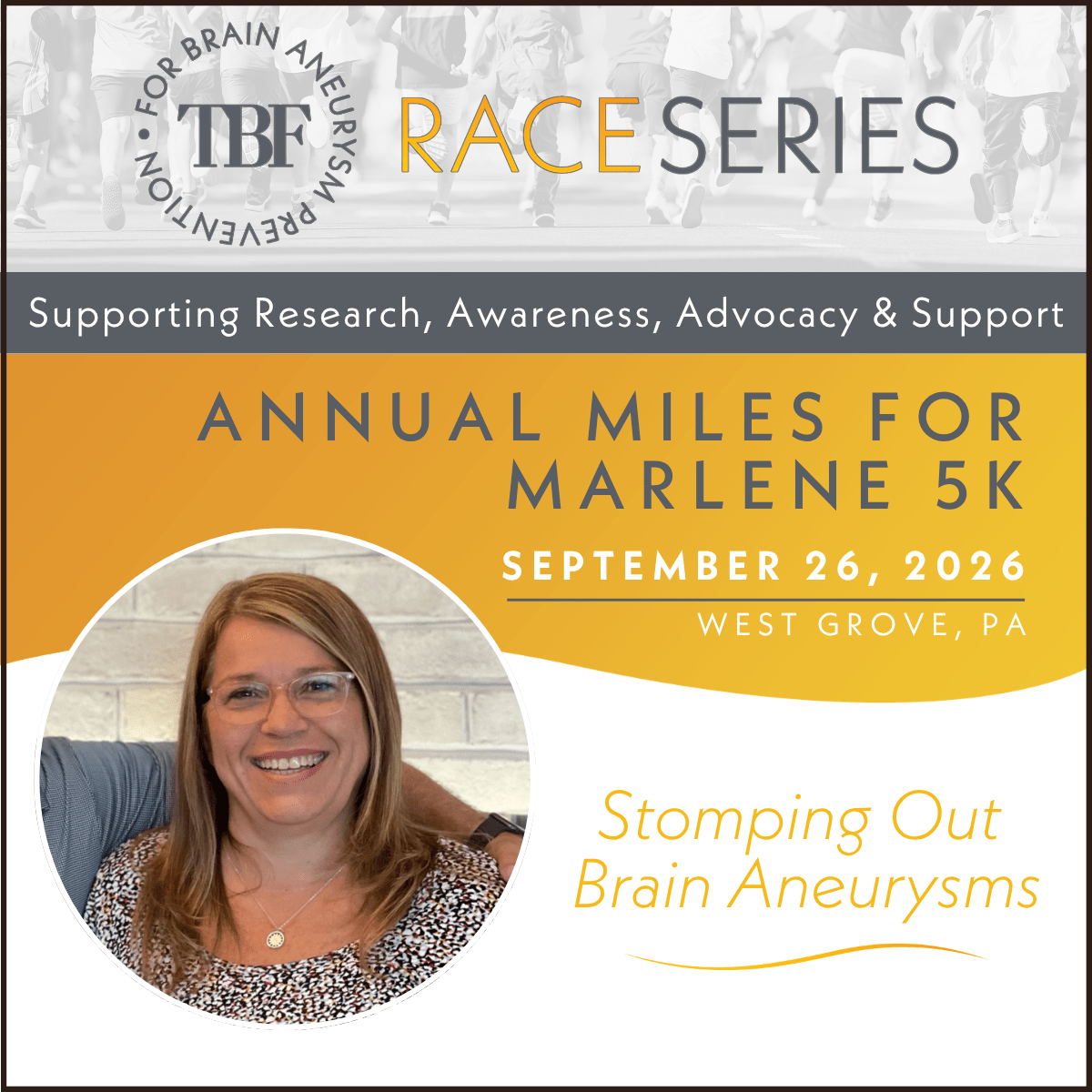 Smiling woman with glasses in front of a race event poster for the Annual Miles for Marlene 5K, scheduled for September 26, 2026, in West Grove, PA, supporting brain aneurysm research and awareness.