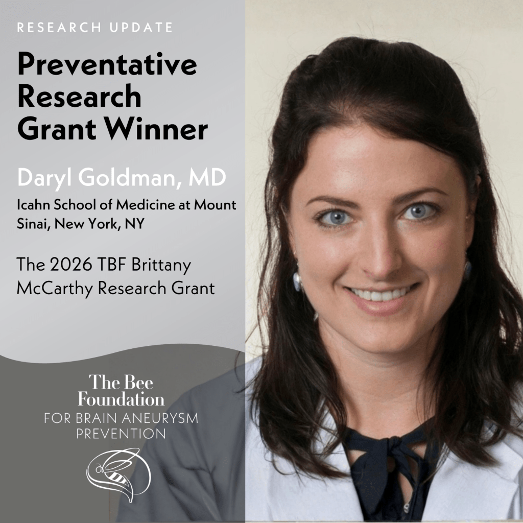 A smiling woman in a white coat is shown next to text announcing Daryl Goldman, MD, as the winner of the 2026 TBF Brittany McCarthy Research Grant for brain aneurysm prevention.