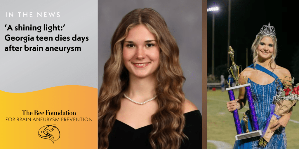 Two photos of a smiling teenage girl: on the left, a headshot; on the right, she wears a blue gown, crown, and sash while holding a trophy. Text reports her death from a brain aneurysm.