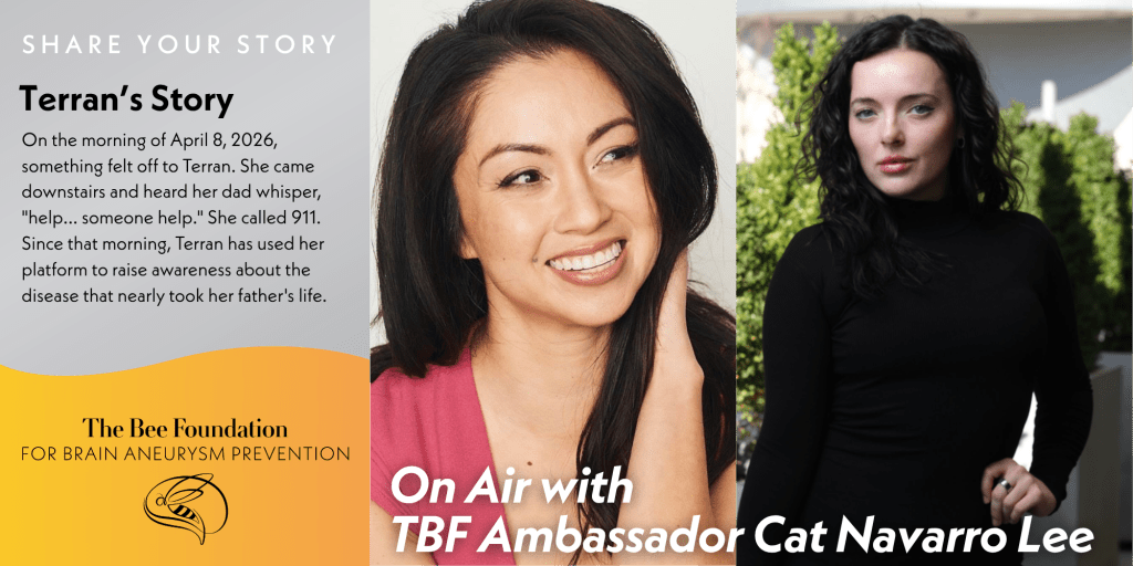 Two women, one smiling and one in black, are featured alongside text sharing Terrans story about losing her father, and promoting The Bee Foundation and an on-air event with TBF Ambassador Cat Navarro Lee. Yellow and gray background.