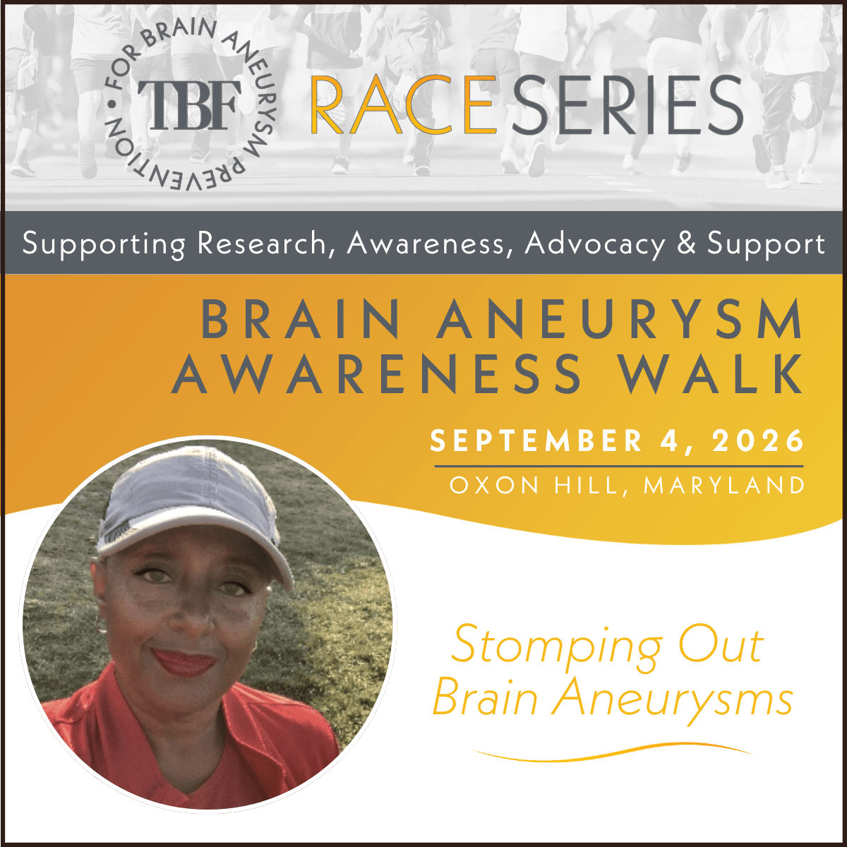 Flyer for the Brain Aneurysm Awareness Walk on September 4, 2026, in Oxon Hill, Maryland. Features a woman in a red cap and the tagline Stomping Out Brain Aneurysms..