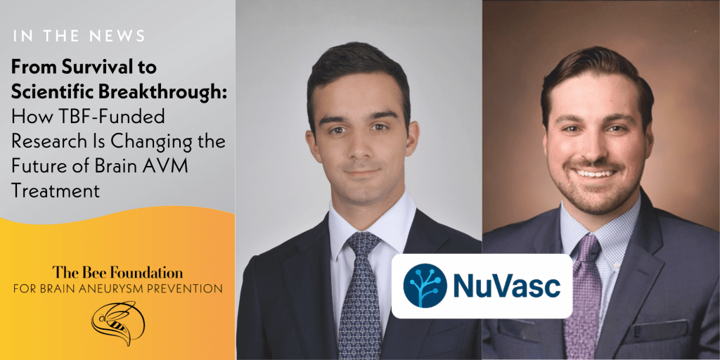 Two men in suits are pictured side by side; text on the left highlights The Bee Foundation and a news story about TBF-funded research in brain AVM treatment, with a NuVasc logo over the right image.
