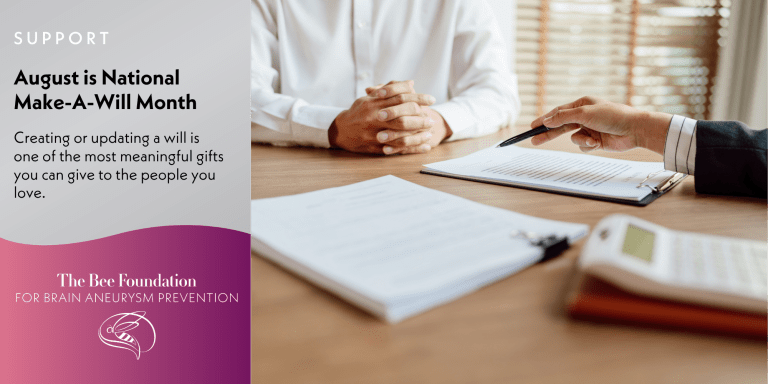 Two people sit at a desk with documents, a pen, and a calculator. The text promotes August as National Make-A-Will Month, encouraging will creation or updates, from The Bee Foundation for Brain Aneurysm Prevention.